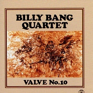 BILLY BANG / ビリー・バング / VALVE NO.10