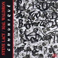 MAL WALDRON & STEVE LACY / マル・ウォルドロン&スティーヴ・レイシー / COMMUNIQUE