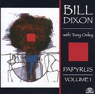 BILL DIXON / ビル・ディクソン / PAPYRUS VOLUME1