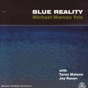 MICHAEL MARCUS / マイケル・マーカス / BLUE REALITY