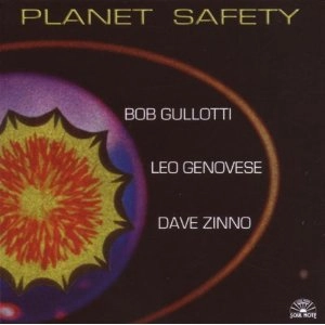 BOB GULLOTTI / ボブ・グロッティ / PLANET SAFETY