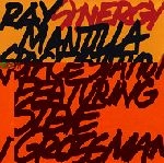 RAY MANTILLA / レイ・マンティラー / SYNERGY