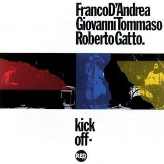 FRANCO D'ANDREA / フランコ・ダンドレア / KICK OFF