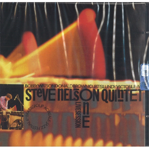 STEVE NELSON / スティーヴ・ネルソン / LIVE SESSIONS