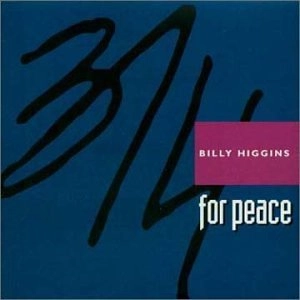 BILLY HIGGINS / ビリー・ヒギンズ / 3/4 FOR PEACE