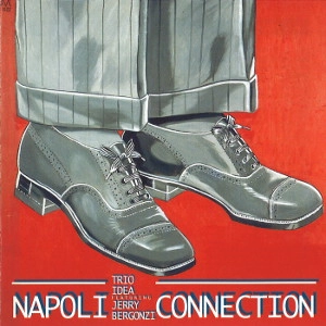 TRIO IDEA / トリオ・イデア / NAPOLI CONNECTION