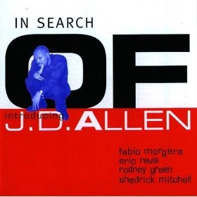 J.D. ALLEN / J.D.アレン / IN SEARCH OF