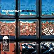 FERDINANDO FARAO / ESCHERSUITE