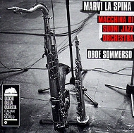 MARVI LA SPINA / OBOE SOMMERSO