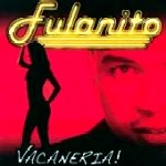 FULANITO / フラニート / VACANERIA