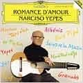 NARCISO YEPES / ナルシソ・イエペス / ROMANCE D'AMOUR-SPANISH GUITAR