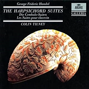 COLIN TILNEY / コリン・ティルニー / HANDEL:CEMBALO SUITEN / HANDEL:CEMBALO SUITEN 