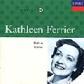 KATHLEEN FERRIER / キャスリーン・フェリアー / BRAHMS:ALTO RHAPSODY/MAHLER:RUCKERT LIEDER
