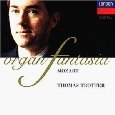 THOMAS TROTTER / トーマス・トロッター / MOZART : FANTASIA - ORGAN WORKS 