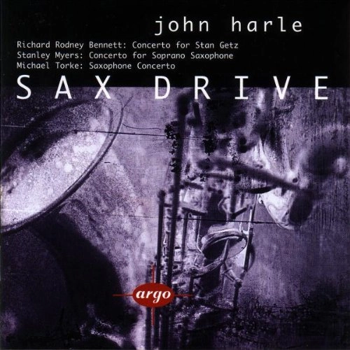 JOHN HARLE / ジョン・ハール / "SAX DRIVE - BENNETT, MYERS, TORKE "