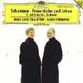 ANNE SOFIE VON OTTER / アンネ・ゾフィー・フォン・オッター / SCHUMANN:FRAUENLIEBE UND LEBEN
