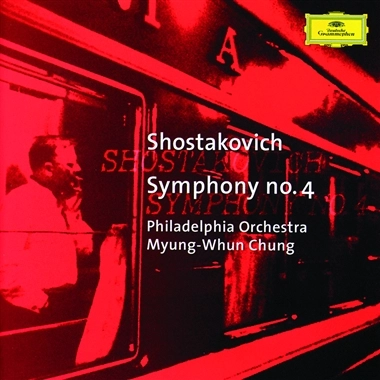 CHUNG / SHOSTAKOVICH: SYMPHONY NO.4