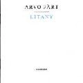 TONU KALJUSTE / トヌ・カリユステ / ARVO PART:LITANY/PSALOM/TRISAGION