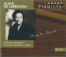 ALICIA DE LARROCHA / アリシア・デ・ラローチャ / GREAT PIANISTS OF TH 20thC