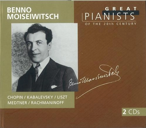BENNO MOISEIWITSCH / ベンノ・モイセイヴィチ / 《20世紀の偉大なるピアニストたち》 / 20th Century Great Pianists  