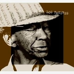 LOS FAKIRES / ロス・ファキーレス / LOS FAKIRES(SOULFUL SOUNDS FROM THE HEART