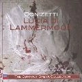 JESUS LOPEZ-COBOS / ヘスス・ロペス=コボス / DONIZETTI:LUCIA DI LAMMERMOOR-COMPLETE OPERA
