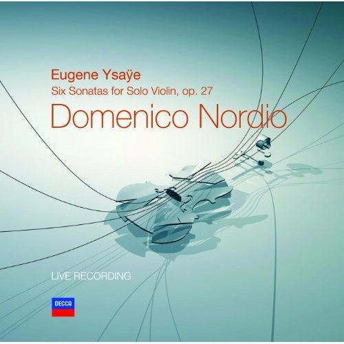 DOMENICO NORDIO / ドメニコ・ノルディオ / YSAYE:6SONATAS FOR SOLO VN
