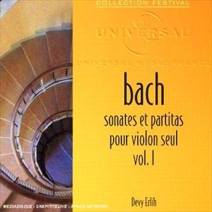 DEVY ERLIH / ドゥヴィ・エルリー / BACH: SONATES ET PARTITAS POUR VIOLON SEUL 1