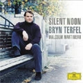 BRYN TERFEL / ブリン・ターフェル             / ”静かな真昼~イングリッシュ・ソングス” / SILENT MOON-ENGLISH SONG