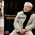 NELSON FREIRE / ネルソン・フレイレ / ドビュッシー:ピアノ作品集 / DEBUSSY PRELUDES