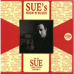 V.A.(UK SUE LABEL STORY) / SUE'S ROCK'N'BLUES-UK SUE LABEL STORY VOL.