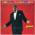 PAUL ROBESON / ポール・ロブスン / AT CARNEGIE HALL 9 MAY 1958