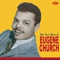 EUGENE CHURCH / ユージン・チャーチ / VERY BEST OF EUGENE CHURCH