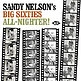 SANDY NELSON / サンディ・ネルソン / BIG SIXTIES ALL - NIGHTER!