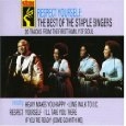 STAPLE SINGERS / ステイプル・シンガーズ / RESPECT YOURSELF: THE BEST OF STAPLE SINGERS