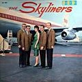 SKYLINERS / SINCE I DON'T HAVE YOU