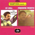 Z.Z.HILL + FREDDIE NORTH / Z.Z.ヒル + フレディー・ノース / BRAND NEW ZZ HILL + FRIEND