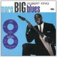 ALBERT KING / アルバート・キング / MORE BIG BLUES OF ALBERT KING