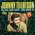 JOHNNY TILLOTSON / ジョニー・ティロットソン / ALL HIS EARLY HITS