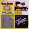 PINK FAIRIES / ピンク・フェアリーズ / LIVE AT THE ROUNDHOUSE / PREVIOUSLY UNRELEASED (CD) / LIVE AT THE ROUNDHOUSE / PREVIOUSLY UNRELEASED