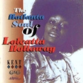 LOLEATTA HOLLOWAY / ロレッタ・ハロウェイ / HOTLANTA SOUL OF