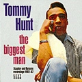 TOMMY HUNT / トミー・ハント / BIGGEST MAN