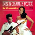 INEZ & CHARLIE FOXX / イネズ& チャーリー・フォックス / DYNAMO DUO