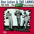 DON JULIAN & THE MEADOWLARKS / ドン・ジュリアン&ザ・メドウラークス / JERK