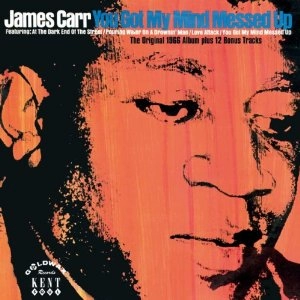 JAMES CARR / ジェイムズ・カー / YOU GOT MY MIND MESSED UP
