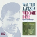 WALTER JACKSON / ウォルター・ジャクソン / WELCOME HOME - THE OKEH RECORDINGS VOL.2