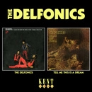 DELFONICS / デルフォニクス / DELFONICS + TELL ME THIS IS A DREAM
