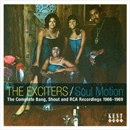 EXCITERS / エキサイターズ / SOUL MOTION: THE COMPLETE BANG SHOUT AND R