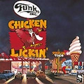 FUNK INC. / ファンク・インク / CHICKEN LICKIN'