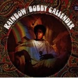 BOBBY CALLENDER / RAINBOW